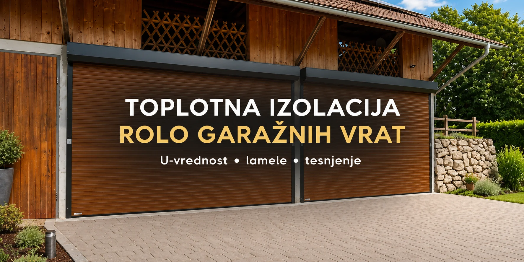 Toplotna izolacija rolo garažnih vrat | U-vrednost in lamele